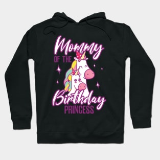 Unicorn Mommy of the Princess- Hoodie